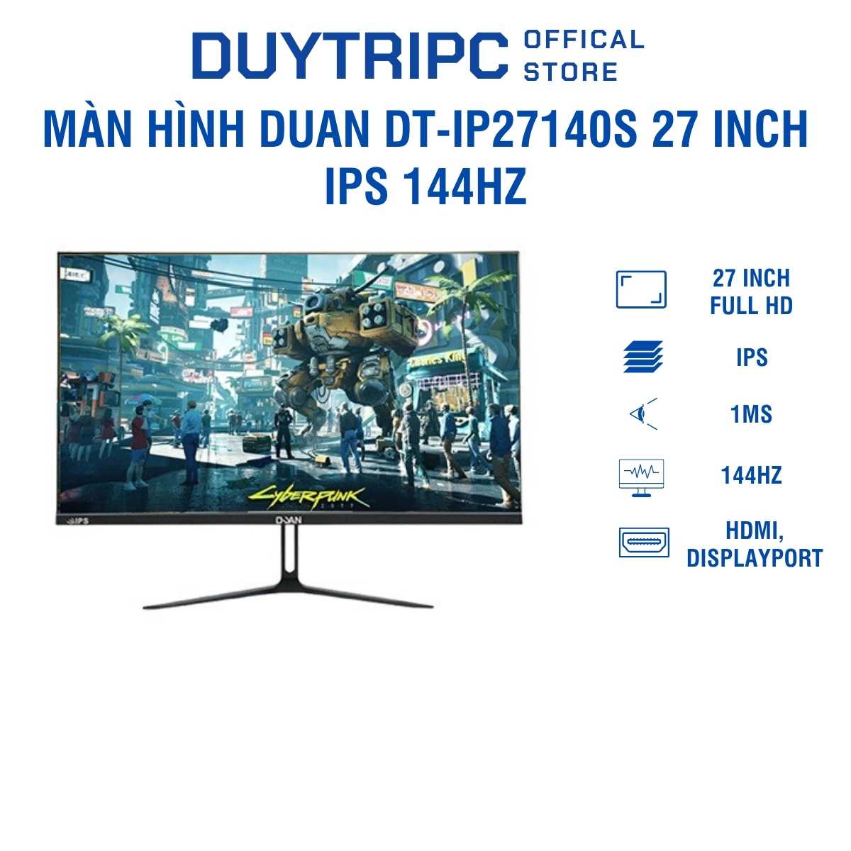 Màn Hình Duan DT-IP27140S 27 inch IPS 144Hz - Trải Nghiệm Gaming Đỉnh Cao, Giá Rẻ